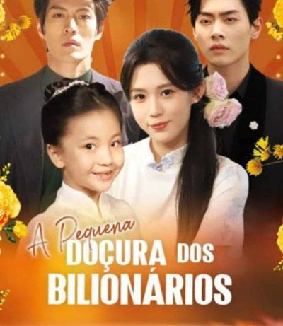 Capa da minissérie A Pequena Doçura dos Bilionários Dublado