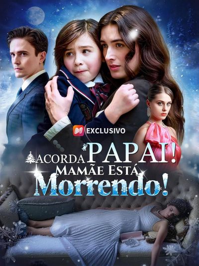 Capa da minissérie Acorda Papai! Mamãe Está Morrendo Legendado