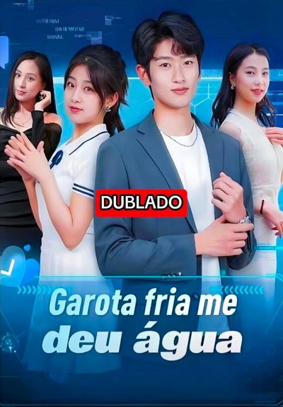 Capa da minissérie Garota Fria Me Deu Água - Dublado