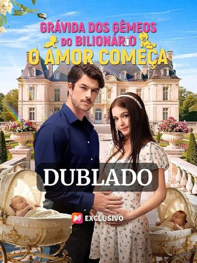 Capa da minissérie Grávida dos Gêmeos do Bilionário: o Amor Começa (dublado)