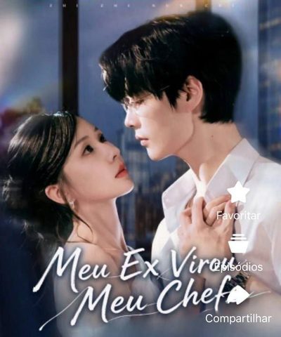 Capa da minissérie Meu Ex Virou Meu Chefe