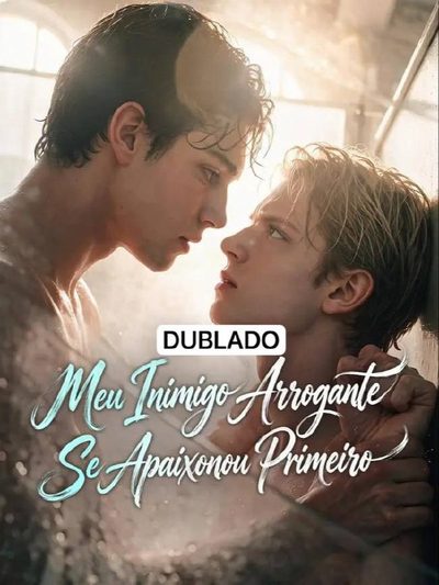 Capa da minissérie Meu Inimigo Arrogante Se Apaixonou Primeiro