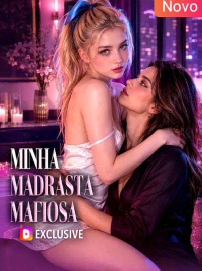 Capa da minissérie Minha Madrasta Mafiosa