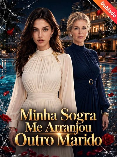 Capa da minissérie Minha Sogra Me Arranjou Outro Marido -