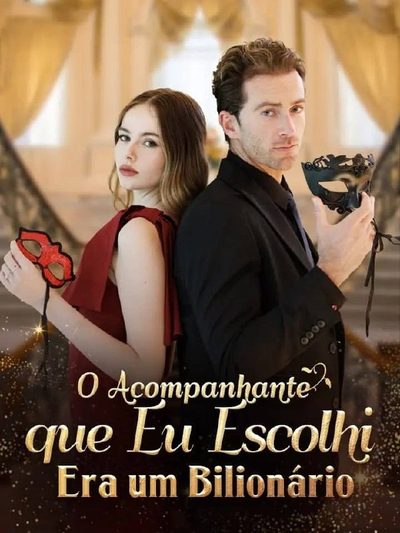 Capa da minissérie O Acompanhante que Eu Escolhi Era um Bilionário Dublado