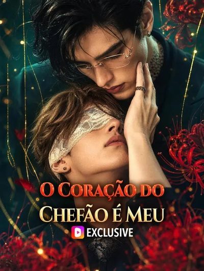 Capa da minissérie O Coração do Chefão É Meu
